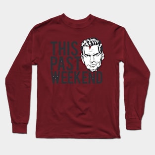 This pas weekand Long Sleeve T-Shirt